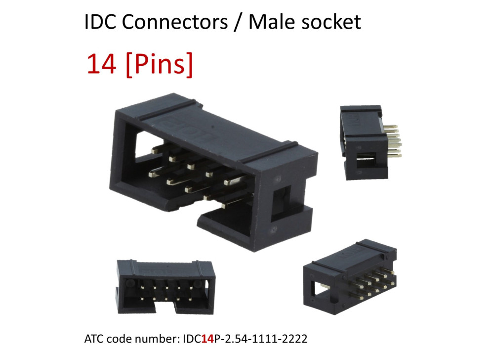 IDC connector 14 Pins, 2.54mm pitch, male, socket, Straight angle, THT
ATC code: IDC14P-2.54-1111-2222
For Ribbon cable (flat cable) 