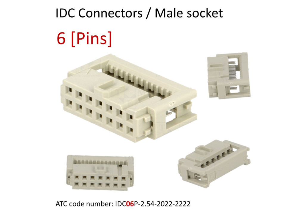 IDC connector 6 Pins, 2.54mm pitch, female, plug, cable mount, without lock
ATC code: IDC06P-2.54-2022-2222
For Ribbon cable (flat cable) 